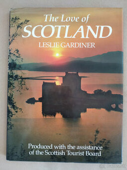 The Love of Scotland - Leslie Gardiner (EN)