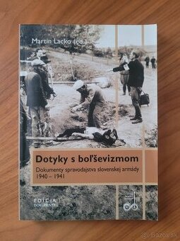 Dotyky s boľševizmom Martin Lacko