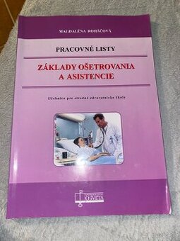 Pracovný list Základy ošetrovania a asistencie - 1
