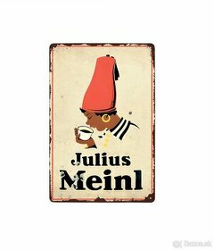 cedule plechová - Julius Meinl (dobová reklama)