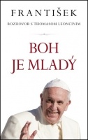 Thomas Loncini: František: Boh je mladý