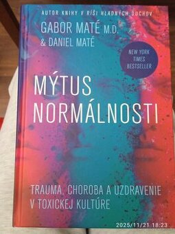 Gabor Maté Mýtus normalnosti