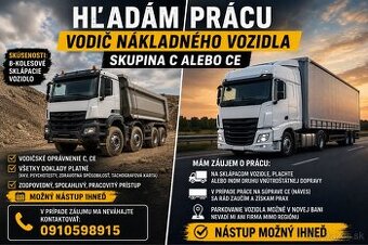 Hľadám prácu ako vodič C/CE – náves, sklápka