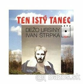 Kúpim CD – Dežo Ursíny (Ten istý tanec-1992)
