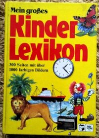 Encyklopédia detská v nemčine KINDER LEXIKON - predám. -