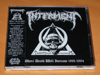 INTERMENT - "Where Death Will Increase" 1991-1994