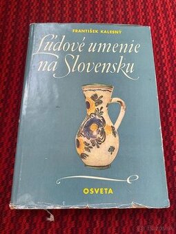 Ľudové umenie na Slovensku František Kalesný kniha 1956