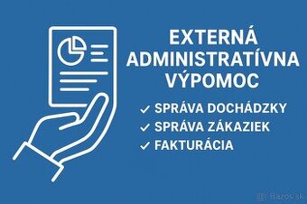Externá administratívna výpomoc / správa dochádzky / zákazky