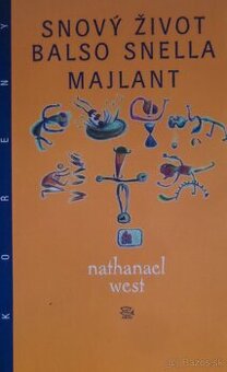 Snový život Balso Snella Majlant - Nathanael West