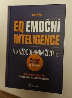 EQ – Emoční inteligence v každodenním životě (Justin Bariso)