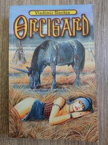 Predám knihu Orcigard od Vladimíra Šlechtu