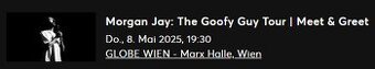Predám 2 lístky na Morgan Jay: The Goofy Guy Tour, Viedeň