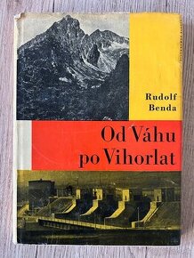 Od Váhu po Vihorlat - Rudolf Benda