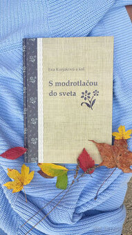 Predám knihu Eva Kurjková - S modrotlačou do sveta