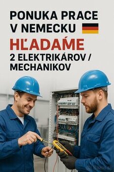 PRÁCA V NEMECKU–2 ELEKTRIKÁROV/MECHANIKOV