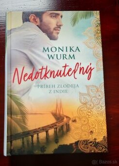 Monika Wurm-Nedotknuteľný Príbeh zlodeja z Indie