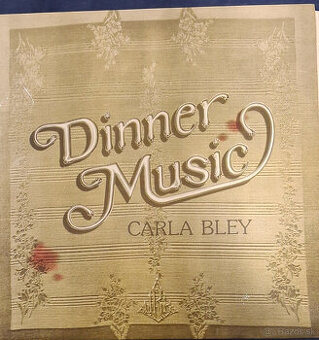 Retro gramofónová LP platňa Carla Bley - Dinner Music