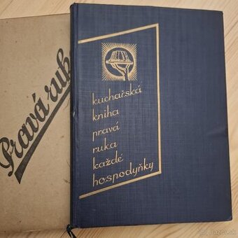 1932_Kuchařská kniha Pravá ruka každé hospodyňky