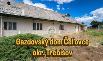 ☀️Predaj gazdovského domu v obci Čeľovce, okr. Trebišov