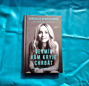 Vesmír vám kryje chrbát - Gabrielle Bernsteinová