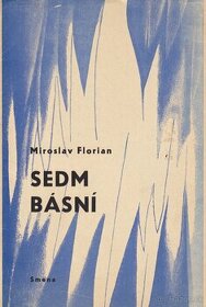 Miroslav Florian - Sedm básní (1964) - 1