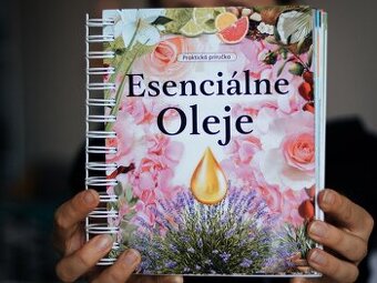 Esenciálne oleje - praktická príručka