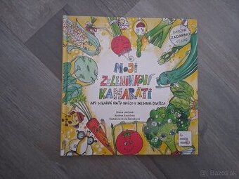 Moji zeleninkovi kamarati