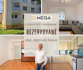 REZERVOVANÉ - PREDAJ väčšieho 2-izbového bytu v HUMENNOM (sí