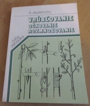 Vrúbľovanie, očkovanie, rozmnožovanie