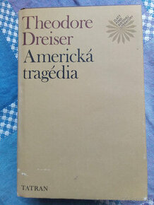 Theodore Dreiser Americká tragédia. Predám