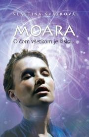 Moara - O čom všetkom je láska