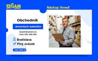 Obchodník drevárskych materiálov - pre Bratislavu a okolie