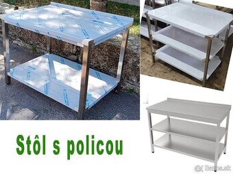Nerezové stoly s policou, kuchynské gastro stoly