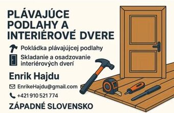 Pokládka plávajúcej podlahy +interierové dvere