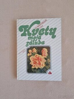 KVETY MOJA ZALUBA. -