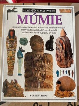 Vidieť poznať vedieť - MÚMIE