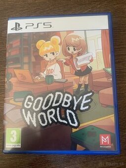 Goodbye world