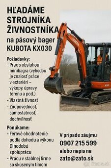 HĽADÁME STROJNÍKA – ŽIVNOSTNÍKA na pásový bager Kubota KX030
