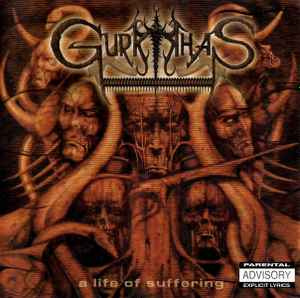 PREDÁM ORIGINÁL CD - GURKKHAS - A Life Of Suffering 2001