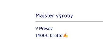 Majster výroby - nepretržitá prevádzka (⚲ Prešov)