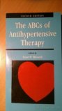 The ABCs of Antihypertensive Therapy - Franz H. Messerli - 1