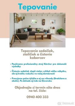 PROFESIONÁLNE TEPOVANIE A ČISTENIE ZA NAJVÝHODNEJŠIU SUMU