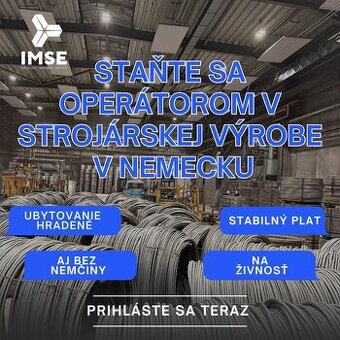 HĽADÁME OPERÁTOROV VÝROBY - NEMECKO