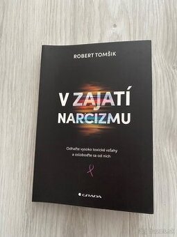 V zajatí narcizmu - Róbert Tomšik