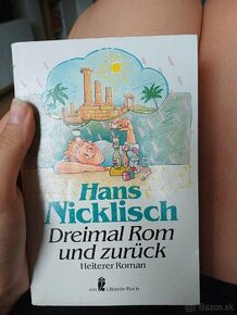 Nemecká literatúra, nemecká kniha Dreimal Rom und zurück
