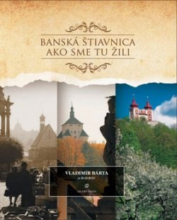 2XBanská Štiavnica 2 knihy