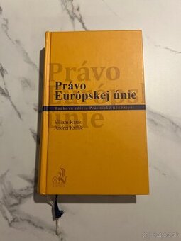 Právo Európskej únie Viliam Karas Andrej Králik