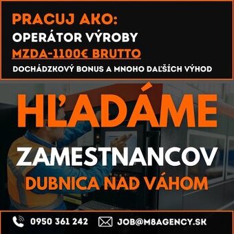 operátor/ka - na LISOVŇU Dubnica nad Váhom