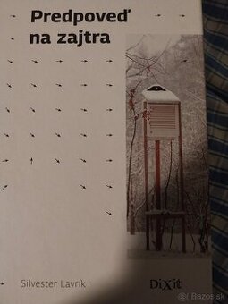 Silvester Lavrik -Predpoved na zajtra