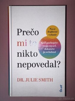 D.R Julie Smith- Prečo mi to nikto nepovedal ?